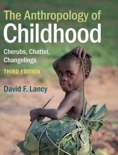 The anthropology childhood - the,