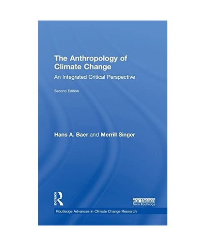 The anthropology climate - the, of
