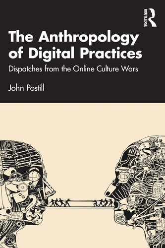 The anthropology digital - the, of
