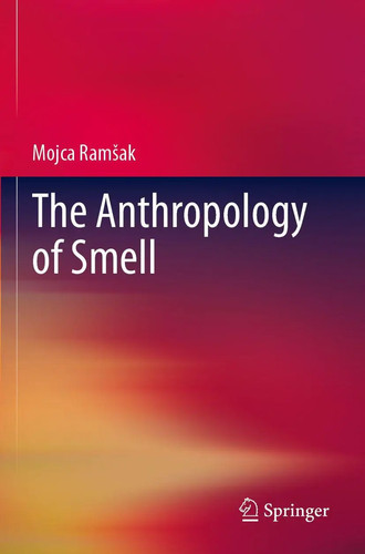 The anthropology smell - anthropology,