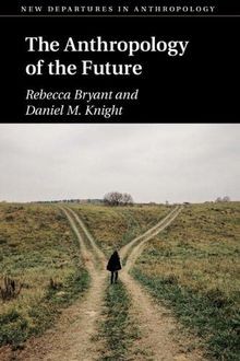 The anthropology future - of,